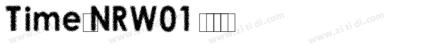 TimesNRW01 字体转换